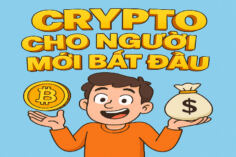 CRYPTO CHO NGƯỜI MỚI BẮT ĐẦU THAM GIA