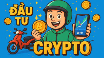 ĐẦU TƯ CRYPTO: KINH NGHIỆM THỰC TẾ CỦA TÀI XẾ