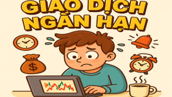 GIAO DỊCH NGẮN HẠN: THÁCH THỨC CẢM XÚC