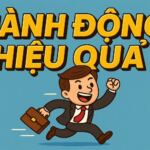 HÀNH ĐỘNG HIỆU QUẢ HƠN LÀ ĐÚNG HAY SAI 1 HÀNH ĐỘNG HIỆU QUẢ HƠN LÀ ĐÚNG HAY SAI