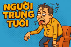 TẠI SAO NGƯỜI TRUNG TUỔI MỆT MỎI NHIỀU THẾ