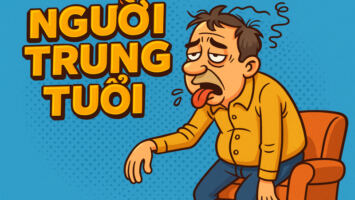 TẠI SAO NGƯỜI TRUNG TUỔI MỆT MỎI NHIỀU THẾ