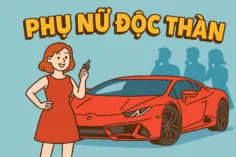 PHỤ NỮ ĐỘC THÂN KHÔNG NÊN KHOE KHOANG
