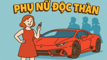 PHỤ NỮ ĐỘC THÂN KHÔNG NÊN KHOE KHOANG