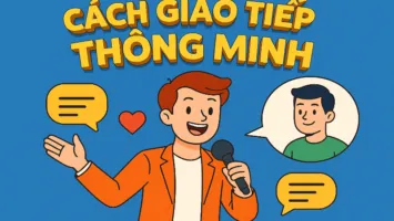 3 CÁCH GIAO TIẾP THÔNG MINH ĐỂ NGƯỜI KHÁC THÍCH
