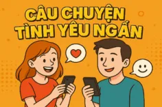 CÂU CHUYỆN TÌNH YÊU NGẮN KHỜ DẠI