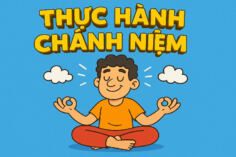 THỰC HÀNH CHÁNH NIỆM NHẸ NHÀNG