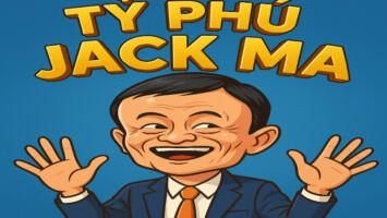 10 BÀI HỌC BẤT HỦ TỪ TỶ PHÚ JACK MA- KẺ ''MƠ MỘNG''