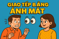 LUYỆN TẬP GIAO TIẾP BẰNG ÁNH MẮT DỄ DÀNG