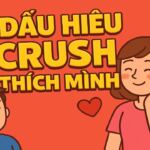 DẤU HIỆU CRUSH THÍCH MÌNH 1 DẤU HIỆU CRUSH THÍCH MÌNH