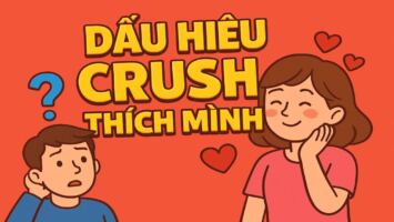 DẤU HIỆU CRUSH THÍCH MÌNH