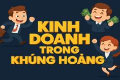 7 Ý TƯỞNG KINH DOANH TRONG KHỦNG HOẢNG