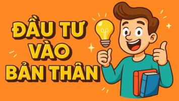 ĐẦU TƯ VÀO BẢN THÂN GIÚP BẠN GIÀU HƠN MỖI NĂM 2 ĐẦU TƯ VÀO BẢN THÂN GIÚP BẠN GIÀU HƠN MỖI NĂM