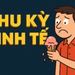 CHU KỲ KINH TẾ 2025: KÊNH ĐẦU TƯ KHÔN NGOAN NHẤT? 1 CHU KỲ KINH TẾ 2025: KÊNH ĐẦU TƯ KHÔN NGOAN NHẤT?