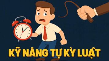 KỸ NĂNG TỰ KỶ LUẬT CÓ PHẢI LÝ DO KHIẾN BẠN MÃI NGHÈO VÀ TRÌ HOÃN?