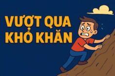 Bí Quyết Vượt Qua Khó Khăn |Bạn Đang "Ngại Khó" Hay "Không Phù Hợp"?
