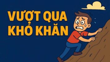 Bí Quyết Vượt Qua Khó Khăn |Bạn Đang "Ngại Khó" Hay "Không Phù Hợp"?