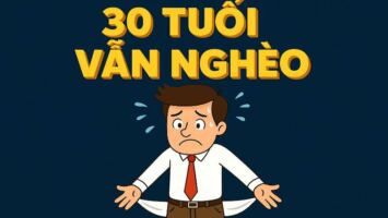 TẠI SAO 30 TUỔI VẪN NGHÈO? 5 LUẬT THOÁT NGHÈO