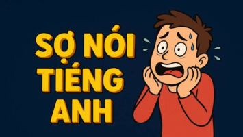 Vượt Qua Nỗi Sợ Nói Tiếng Anh: Bí Mật Không Trường Lớp Nào Dạy