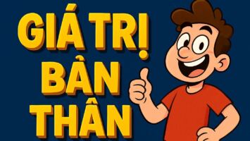 Giá Trị Bản Thân Bắt Đầu Khi Bạn Nhận Ra Tiền Không Có Nhiều Thứ Để Mua Như Bạn Nghĩ