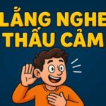 Lắng Nghe Thấu Cảm: Nói 1 Câu "Vô Duyên" Trong Phỏng Vấn Và Nhận Được Việc 1 Lắng Nghe Thấu Cảm: Nói 1 Câu "Vô Duyên" Trong Phỏng Vấn Và Nhận Được Việc