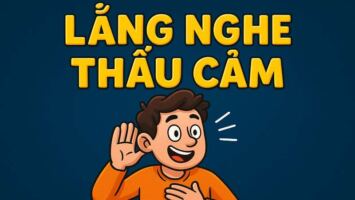 Lắng Nghe Thấu Cảm: Nói 1 Câu "Vô Duyên" Trong Phỏng Vấn Và Nhận Được Việc 3 Lắng Nghe Thấu Cảm: Nói 1 Câu "Vô Duyên" Trong Phỏng Vấn Và Nhận Được Việc