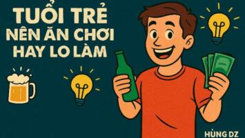 Tuổi trẻ nên ăn chơi hay lo làm? Đánh đổi "Sức Phục Hồi" để lấy "Cuộc Vui" hay "Tự Do Tài Chính"?