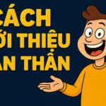 Cách giới thiệu bản thân: Phương pháp "Nói Tào Lao" hay Công Thức 4 Bước "Nói Ra Tiền"? 2 Cach gioi thieu ban than Phuong phap Noi Tao Lao hay Cong Thuc 4 Buoc Noi Ra Tien 1