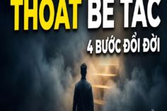 Hành Trình 4 Bước Đi Đến Cuộc Đời Mong Thích: Bí Quyết Đánh Bại Sự Chán Nản Để Chạm Đỉnh Thành Công